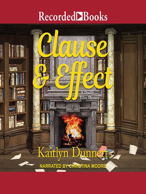 Title details for Clause and Effect by Kaitlyn Dunnett - Available